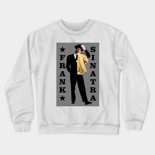 Frank Sinatra Crewneck Sweatshirt by PLAYDIGITAL2020